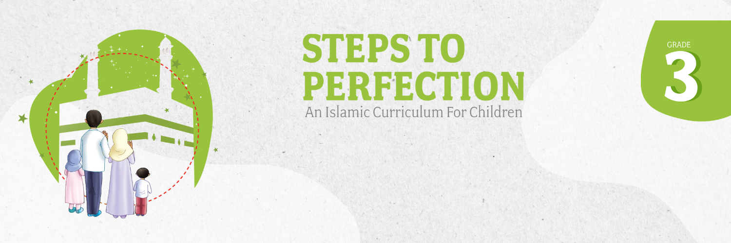 ISLAMIC TEACHINGS (Any Age-Any Level) -STEPS TO PERFECTION (ANY VOLUME)